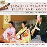 JAPANESE BAMBOO FLUTE AND KOTO-YAMATO ENSEMBLE CD *NEW*