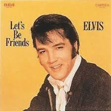 PRESLEY ELVIS-LETS BE FRIENDS LP VG COVER VG+