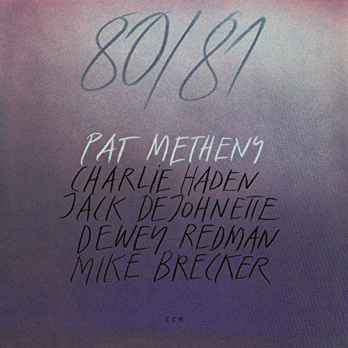 METHENY PAT-80/81 2CD *NEW*