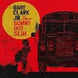 CLARK JR. GARY-THE STORY OF SONNY BOY SLIM CD *NEW*