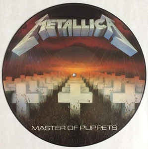 METALLICA-MASTER OF PUPPETS PICTURE DISC LP VG+