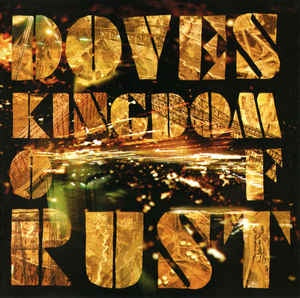 DOVES-KINGDOM OF RUST CD VG