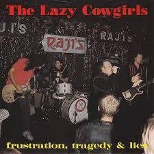LAZY COWGIRLS THE-FRUSTRATION, TRAGEDY & LIES 7" *NEW*