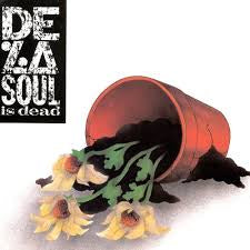 DE LA SOUL-DE LA SOUL IS DEAD LP VG+ COVER VG+