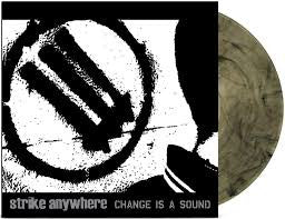 STRIKE ANYWHERE-CHANGE IS A SOUND CLEAR/ BLACK VINYL LP *NEW*