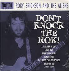 ERICKSON ROKY AND THE ALIENS-DON'T KNOCK THE ROK! 2LP *NEW*