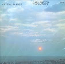 COREA CHICK & GARY BURTON-CRYSTAL SILENCE CD *NEW*