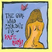 RUSBY KATE-THE GIRL WHO COULDN'T FLY CD G