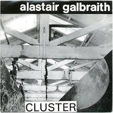 GALBRAITH ALASTAIR-CLUSTER 7" VG COVER VG+