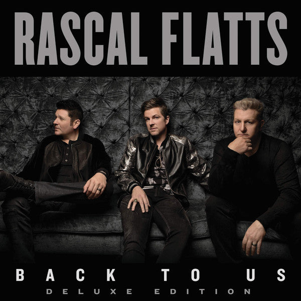 RASCAL FLATTS-BACK TO US DELUXE CD *NEW*