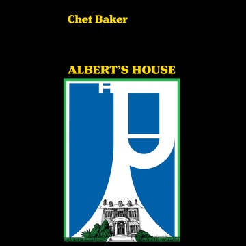 BAKER CHET-ALBERT'S HOUSE LP *NEW*