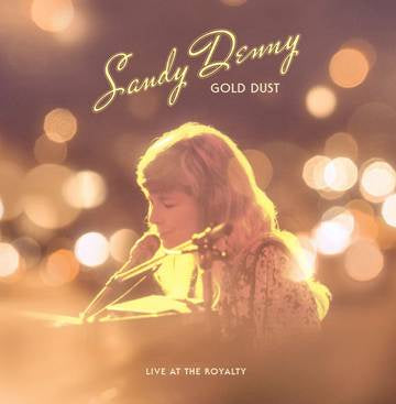 DENNY SANDY-GOLD DUST LIVE AT THE ROYALTY LP *NEW*