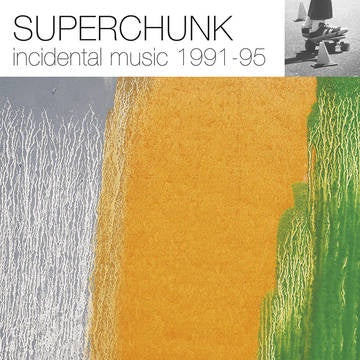 SUPERCHUNK-INCEDENTAL MUSIC 1991-95 GREEN/ ORANGE VINYL 2LP *NEW*