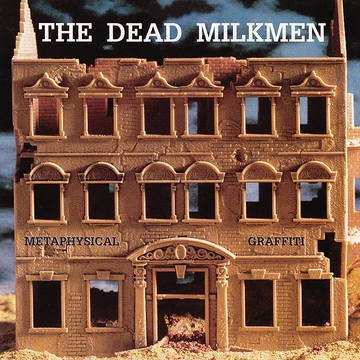 DEAD MILKMEN THE-METAPHYSICAL GRAFFITI LP+7" *NEW*