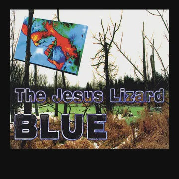 JESUS LIZARD-BLUE BLUE VINYL LP *NEW*