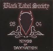 BLACK LABEL SOCIETY-KINGS OF DAMNATION CD *NEW*