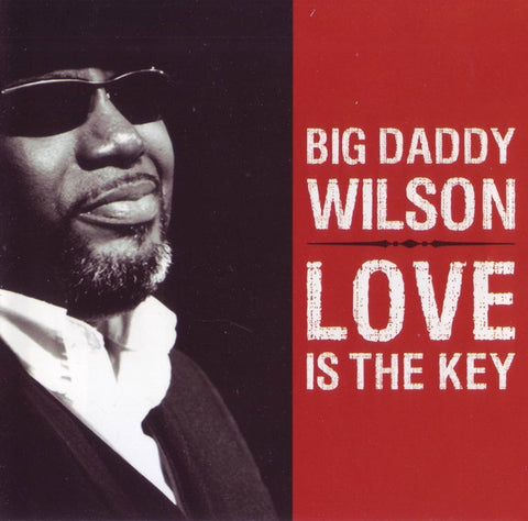 WILSON BIG DADDY-LOVE IS THE KEY CD VG
