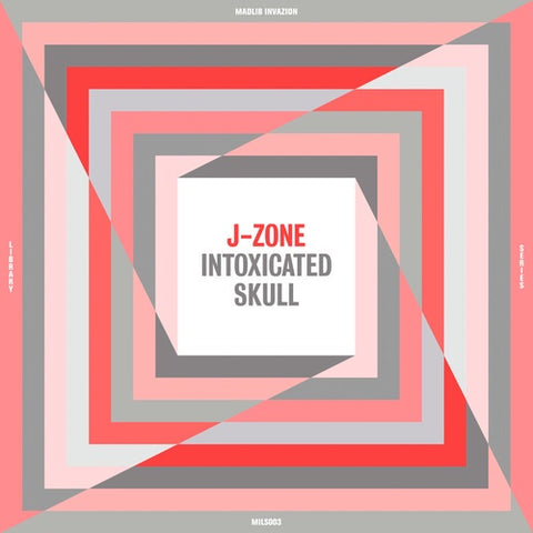 J-ZONE-INTOXICATED SKULL LP *NEW*