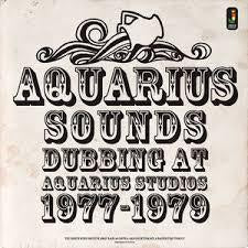 AQUARIUS SOUNDS DUBBING AT AQUARIOUS STUDIOS 1977-1979 LP *NEW*