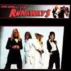 RUNAWAYS THE-AND NOW THE RUNAWAYS LP *NEW*