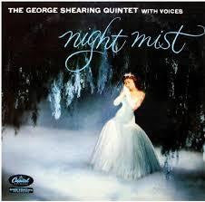 SHEARING GEORGE QUINTET-NIGHT MIST LP VG COVER VG+