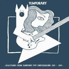 TEMPORARY-SELECTIONS FROM DUNEDINS POP UNDERGROUND CD *NEW*