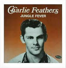 FEATHERS CHARLIE-JUNGLE FEVER LP *NEW*