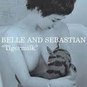 BELLE & SEBASTIAN-TIGERMILK LP *NEW*