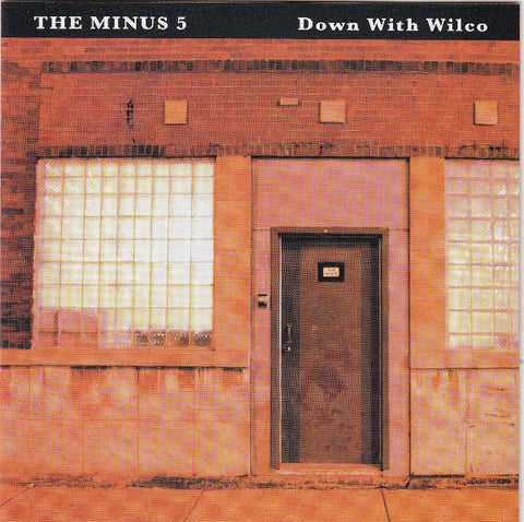MINUS 5 THE-DOWN WITH WILCO CD G