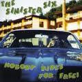 SINISTER SIX THE-NOBODY RIDES FOR FREE CD *NEW*