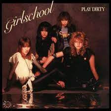 GIRLSCHOOL-PLAY DIRTY LP *NEW*