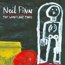 FINN NEIL-TRY WHISTLING THIS CD VG