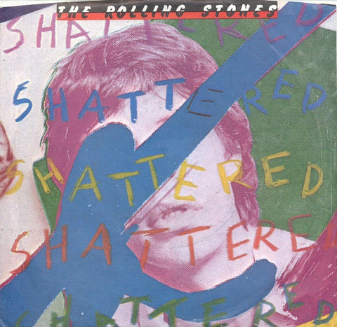 ROLLING STONES-SHATTERED 7'' SINGLE VG  COVER VG+