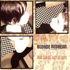 BLONDE REDHEAD-FAKE CAN BE JUST AS GOOD CD VG+