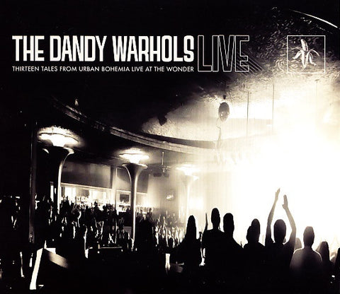 DANDY WARHOLS THE-13 TALES FROM URBAN BOHEMIA LIVE AT THE WONDER CD VG+