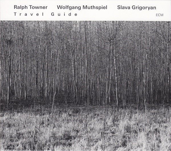 TOWNER RALPH / WOLFGANG MUTHSPIEL / SLAVA GRIGORYAN-TRAVEL GUIDE CD VG