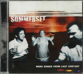 SOMMERSET-MORE SONGS FROM LAST CENTURY CD VG
