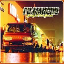 FU MANCHU-KING OF THE ROAD 2LP *NEW*