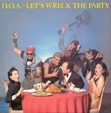 D.O.A.-LET'S WRECK THE PARTY LP VG COVER VG