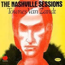 VAN ZANDT TOWNES-THE NASHVILLE SESSIONS LP *NEW*
