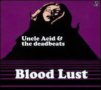 UNCLE ACID & THE DEADBEATS-BLOOD LUST LP *NEW*