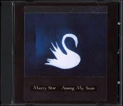 MAZZY STAR-AMONG MY SWAN CD G