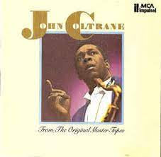 COLTRANE JOHN-FROM THE ORIGINAL MASTER TAPES CD VG