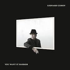 COHEN LEONARD-YOU WANT IT DARKER LP *NEW*