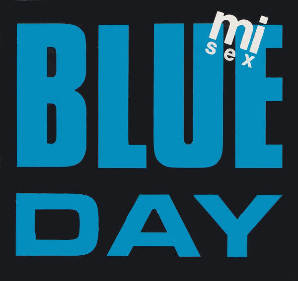 MI-SEX-BLUE DAY 7 INCH VG+ COVER VG