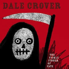 CROVER DALE-THE FICKLE FINGER OF FATE LP *NEW* was $44.99 now...