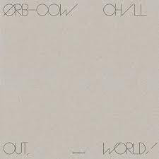 ORB THE - COW / CHILL OUT WORLD LP *NEW*