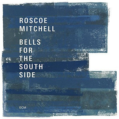 MITCHELL ROSCOE-BELLS FOR THE SOUTH SIDE 2CD *NEW*