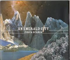 AN EMERALD CITY-CIRCA SCARIA CD G COVER G