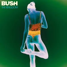 BUSH-THE KINGDOM CD *NEW*